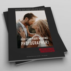 [Photographes] "High Five Your Wedding Photographer! + Bonus"